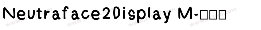 Neutraface2Display M字体转换